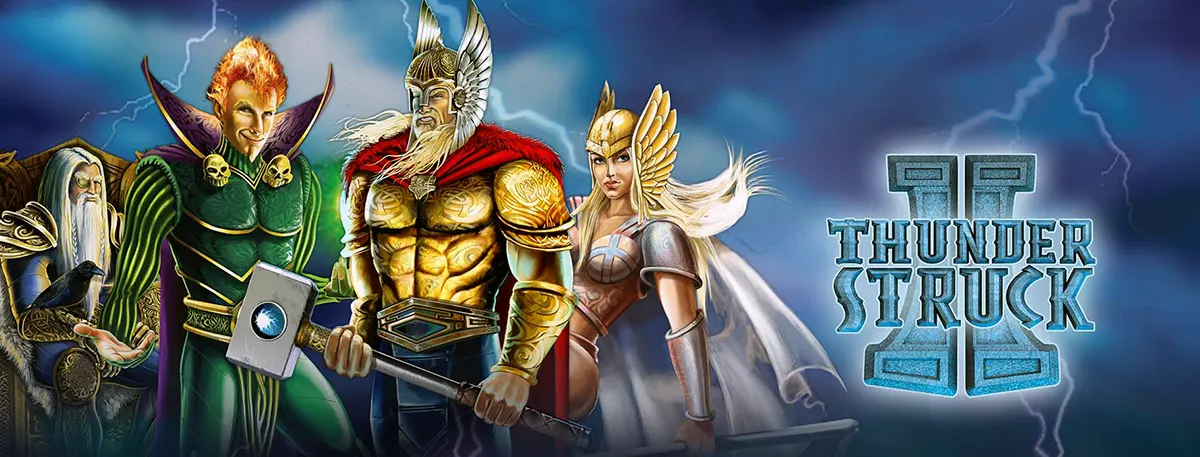 “Thunderstruck II promotional banner featuring Norse mythology characters—Thor in golden armor with a red cape and hammer, a Valkyrie warrior, Loki in green with fiery hair, and an aged Odin-like mage—standing in front of a stormy sky with lightning and the ‘Thunderstruck II’ logo on the right.”